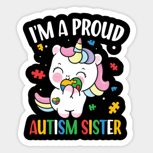 I'm a Proud Autism Sister Sticker